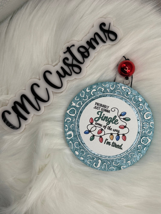 Probably Just Gonna Jingle Some of the Way