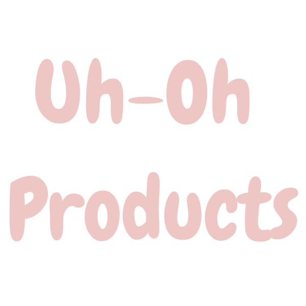 Uh-Oh Products